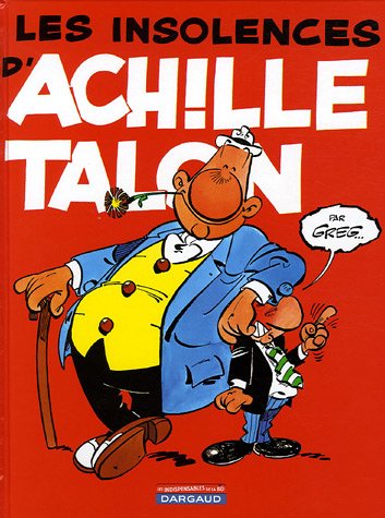 Achille Talon N°07 : Insolences d'Achille Talon (Les)