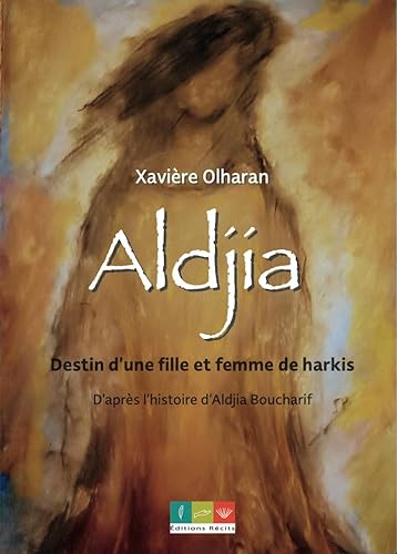 Aldjia (Histoire Vécue)