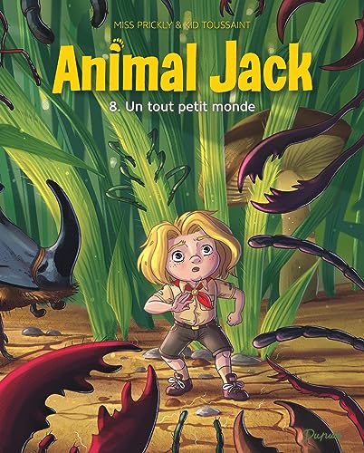 Animal Jack (08) : Un tout petit monde