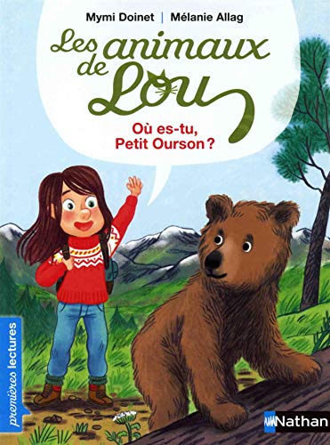 Animaux de Lou (Les) : Où es-tu, Petit Ourson ?
