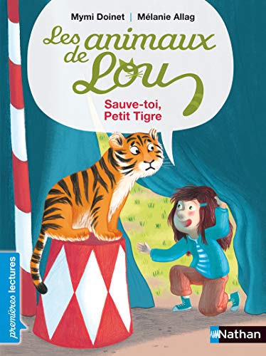 Animaux de Lou (Les) : Sauve-toi, Petit Tigre ! (Les)