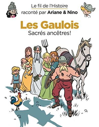 Ariane et Nino : Les Gaulois, Sacrés ancêtres ! BD DOC