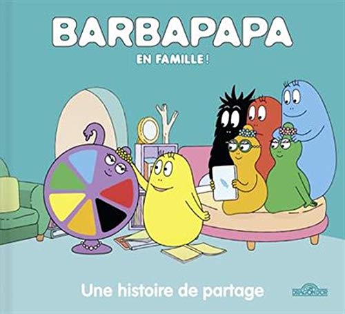 Barbapapa en famille ! Une histoire de partage.