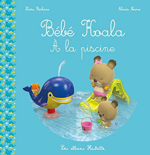Bébé Koala : A la piscine (Album Copain - Bac N°03)