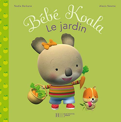 Bébé Koala : Le jardin (Album Copain - Bac N°03)