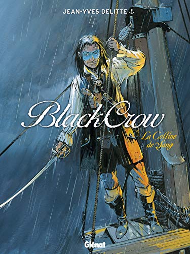 Black Crow T01 : Colline de sang (La)