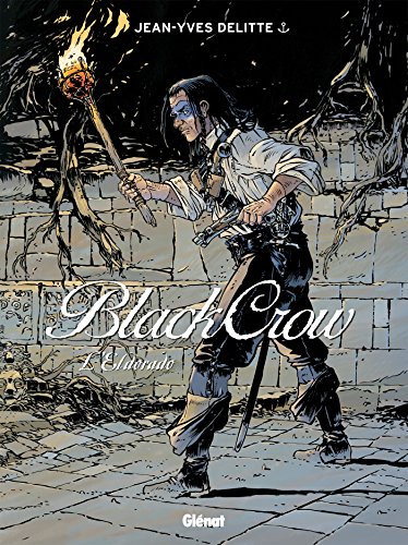 Black Crow T06 : L'Eldodrado