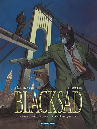 Blacksad N°06 : Alors, tout tombe. Première partie