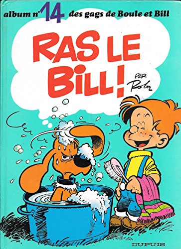 Boule & Bill N°14 : Ras le Bill !
