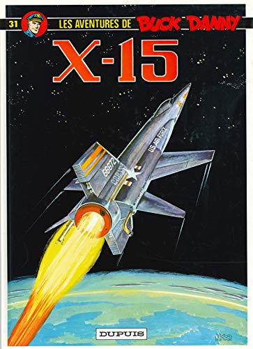 Buck Danny N°31 : X-15