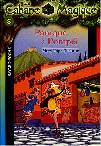 Cabane magique N°08 : Panique à Pompéi (La)