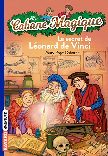 Cabane magique N°33 : Secret de Léonard de Vinci (Le) (La)