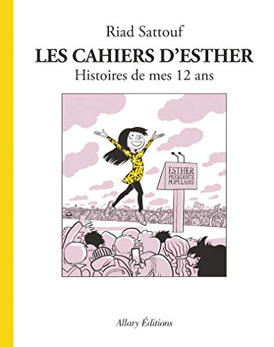 Cahiers d'Esther (T03) : Histoires de mes 12 ans (Les)