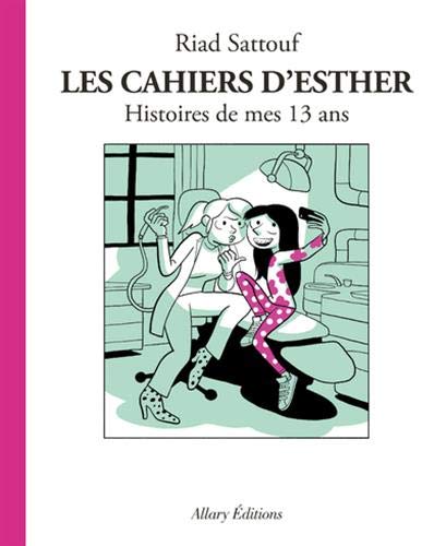 Cahiers d'Esther (T04) : Histoires de mes 13 ans (Les)