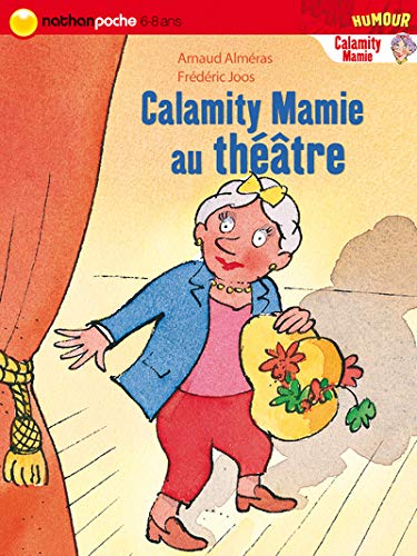 Calamity Mamie au théâtre (PL Nathan)