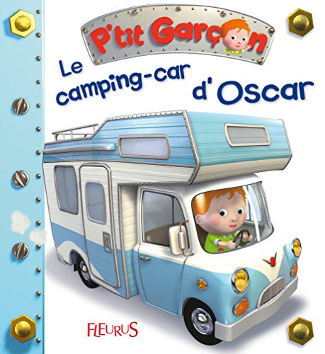 Camping car d'Oscar (Bac Dentelé) (Le)