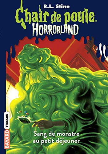 Chair de poule (03) : Horrorland