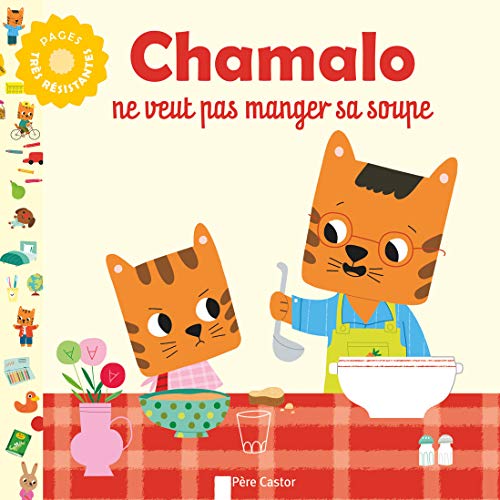 Chamalo ne veut pas manger sa soupe ( Album Copain - Bac N°02 )