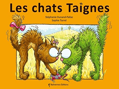Chats Taignes (Les) (AD Ruban Jaune)