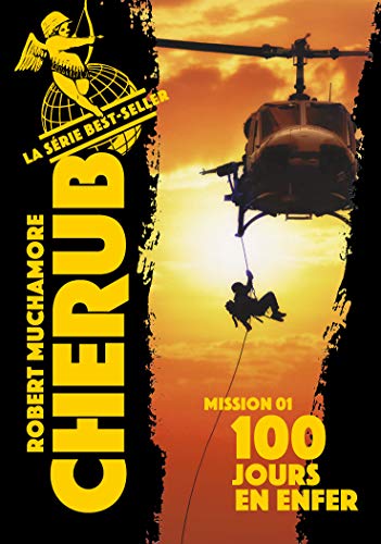 Chérub - Mission 01 : 100 jours en enfer