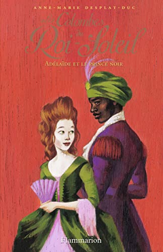 Colombes du Roi-Soleil N°10 : Adélaïde et le Prince Noir (Les)