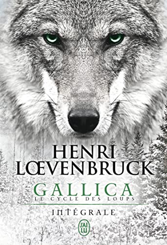 Cycle des loups (T04-T05-T06) : Gallica (Le)