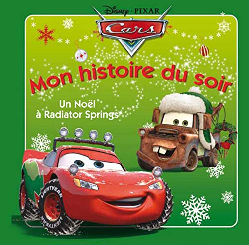 Disney - Pixar : Un Noël à Radiator Springs