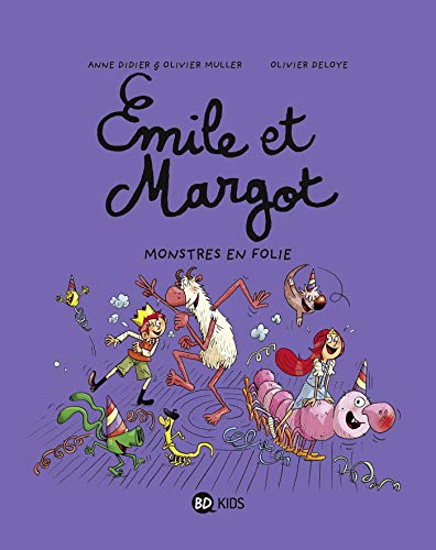 Emile et Margot N°07 : Monstres en folie