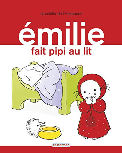 Émilie N°06 : Émilie fait pipi au lit (Album Copain - Bac N°02)