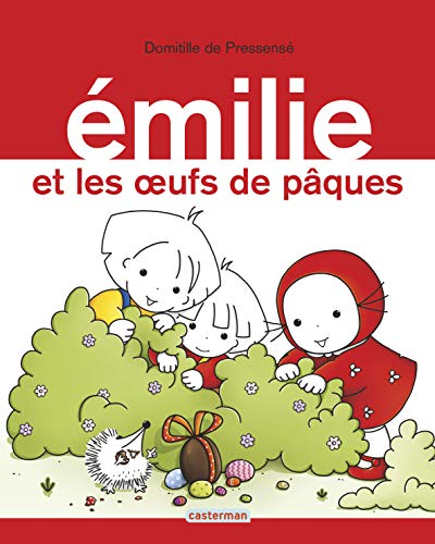 Émilie N°15 : Emilie et les oeufs de pâques (Album Copain - Bac N°02)