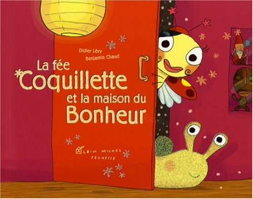 Fée Coquillette et la maison du bonheur (La) (Album Copain - Bac N°02 )