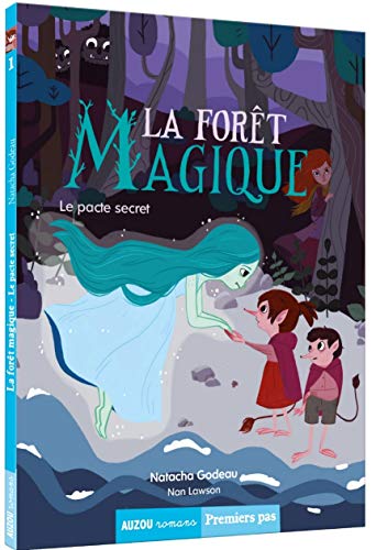 Forêt Magique : Le pacte secret (La)