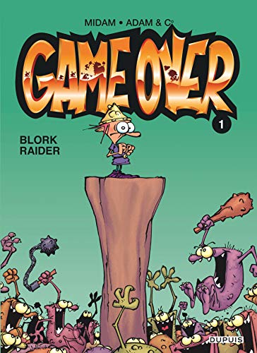 Game Over N°01 : Blork raider PERDU