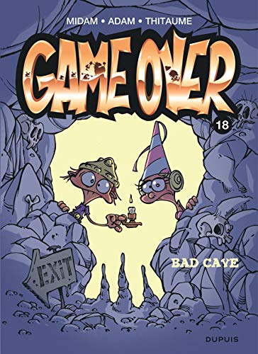 Game Over N°18 : Bad Cave