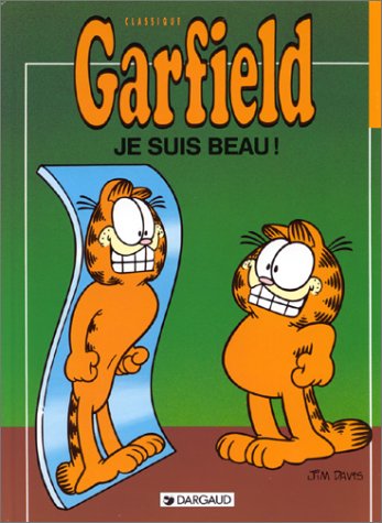 Garfield N°13 : Je suis beau !