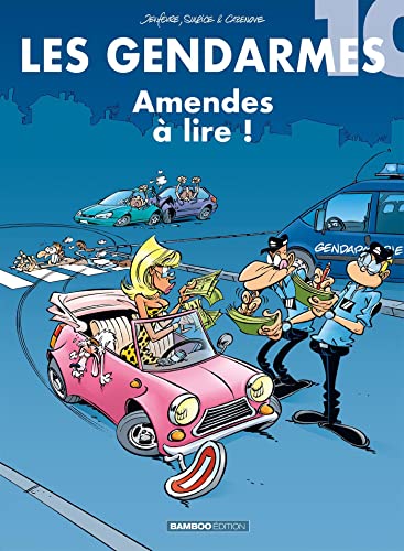 Gendarmes : Amendes à lire ! (Les)