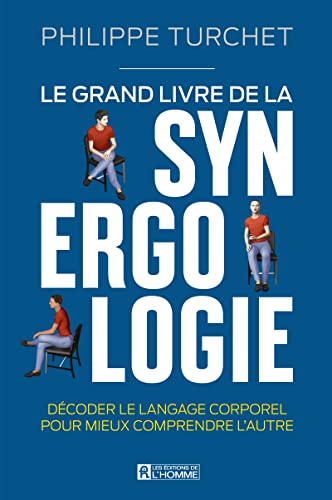 Grand livre de la synergologie (Le)