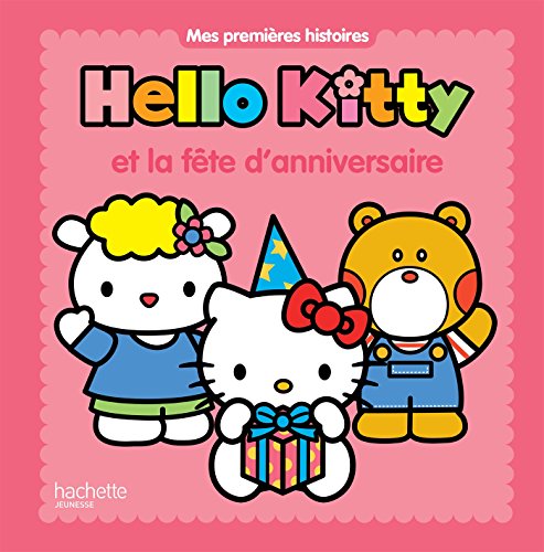 Hello Kitty et la fête d'anniversaire ( Album Copain - Bac N°02 )