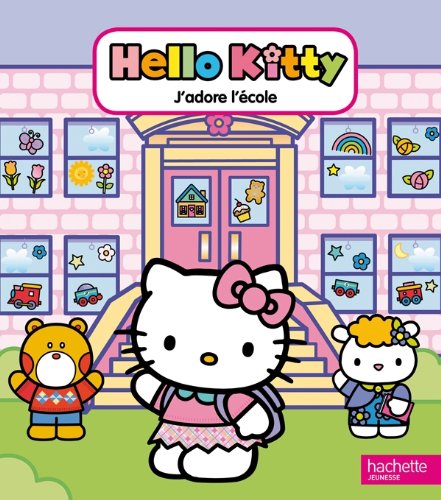 Hello Kitty : J'adore l'école (BAC ECOLE)