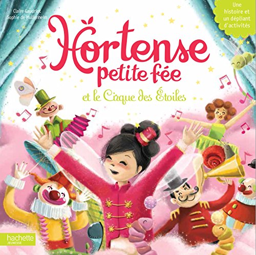 Hortense petite fée et le cirque des étoiles