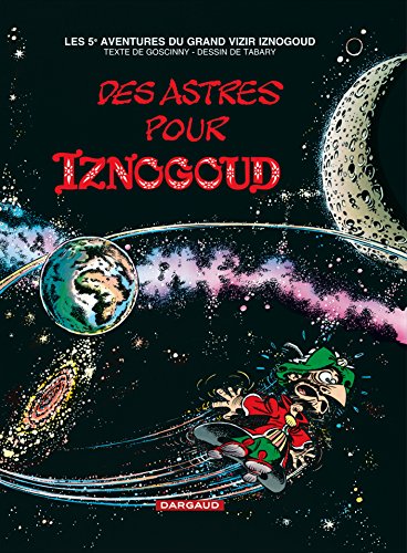 Iznogoud N°05 : Des astres pour Iznogoud