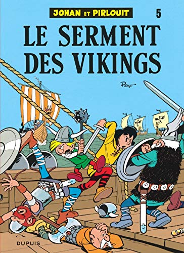 Johan et Pirlouit N°05 : Serment des Vikings (Le)