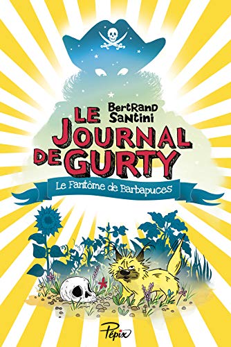 Journal de Gurty (T7) : Le fantôme des Barbapuces