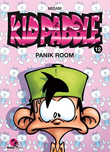 Kid Paddle N°12 : Panik room