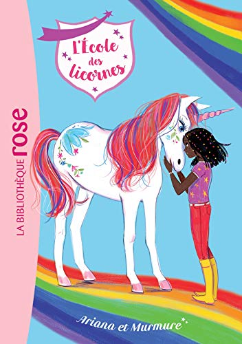 L'École des licornes (08) : Ariana et Murmure