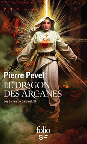 Lames du cardinal (Les) (T03) : Le Dragon des Arcanes
