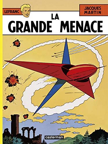 Lefranc (01) : La Grande Menace