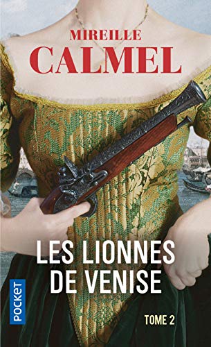 Lionnes de Venise (Les) (T02) (Historique)