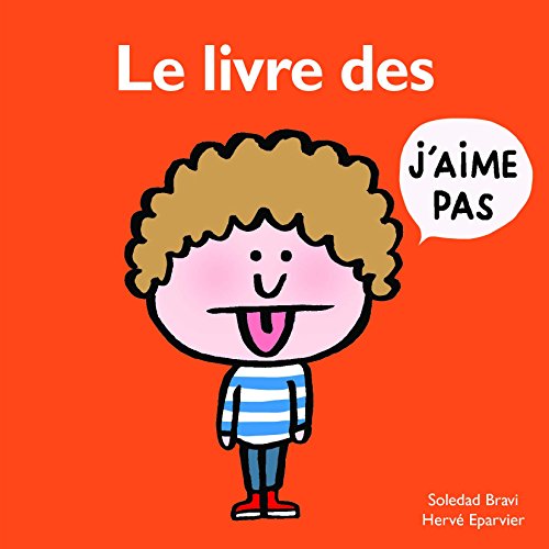 Livre des j'aime pas (Le) (Album Bébé)
