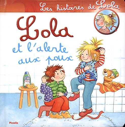 Lola et l'alerte aux poux ( Album Copain - Bac N°03 )
